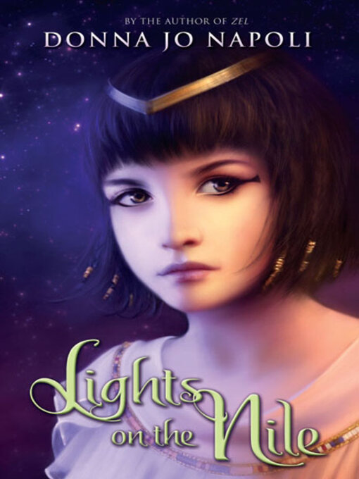 Title details for Lights on the Nile by Donna Jo Napoli - Available
